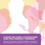 Pandemia de COVID-19: Riesgos, amenazas y aprendizajes para los derechos sexuales y reproductivos