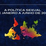 A política sexual de janeiro a junho de 2024 (Parte 2)